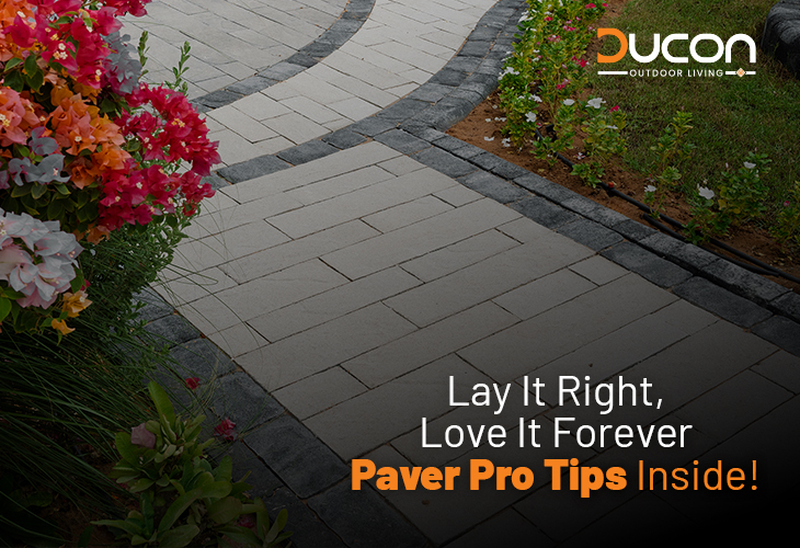 Confused About Paver Installation? Uncover the Benefits, and Design Ideas!